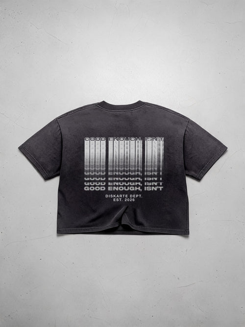 Good Enough, Isn't tee - back